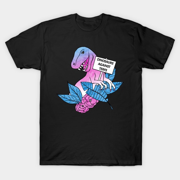 Dinosaurs against TERFs T-Shirt by Olooriel